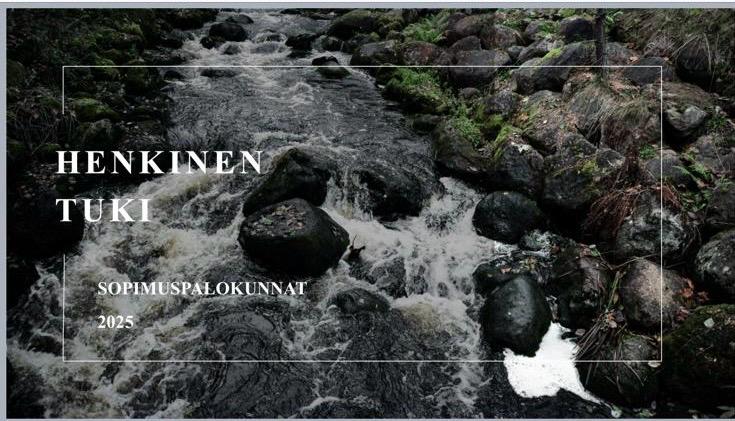 Kuvassa virtaava puro ja teksti henkinen tuki sopimuspalokunnille 2025